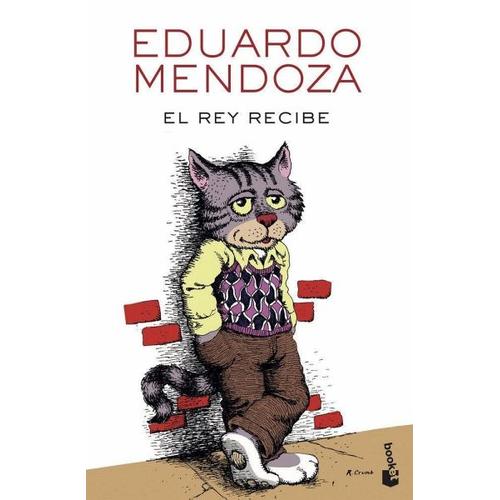 El rey recibe – Eduardo Mendoza
