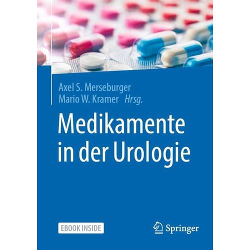 Medikamente in der Urologie – Axel S. Herausgegeben:Merseburger, Mario W. Kramer