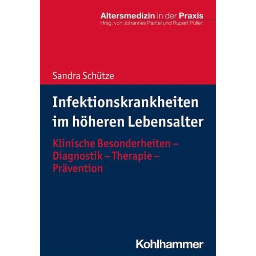 Infektionskrankheiten im höheren Lebensalter – Sandra Schütze