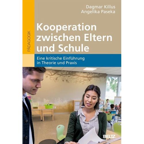 Kooperation zwischen Eltern und Schule – Dagmar Killus, Angelika Paseka