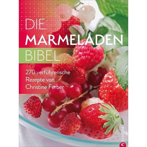 Die Marmeladen-Bibel - Christine Ferber