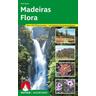 Madeiras Flora - Rolf Goetz