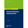 Examinatorium Sachenrecht - Dieter Gieseler, Benedikt Berthold