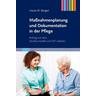 Maßnahmenplanung und Dokumentation in der Pflege - Ursula M. Borgiel