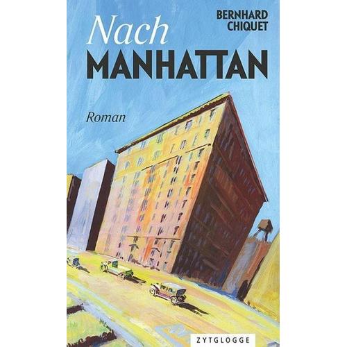 Nach Manhattan – Bernhard Chiquet