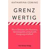 Grenzwertig - Katharina Ceming