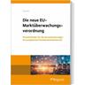 Die neue EU-Marktüberwachungsverordnung - Carsten Schucht