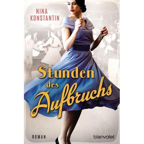 Stunden des Aufbruchs / Berlin-Saga Bd.1 – Nina Konstantin