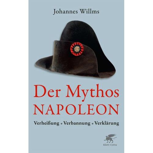 Der Mythos Napoleon – Johannes Willms