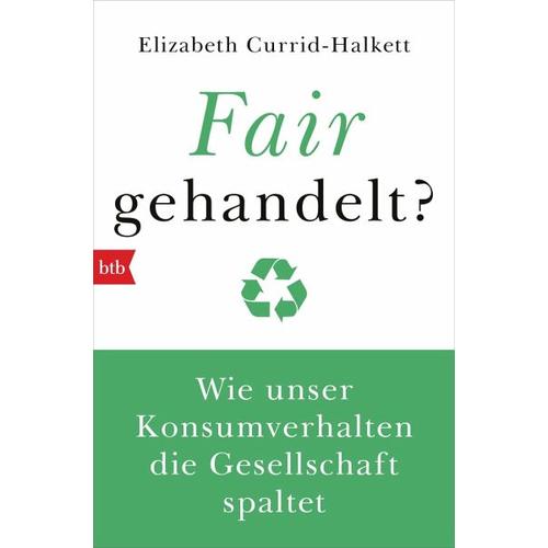 Fair gehandelt? – Elizabeth Currid-Halkett