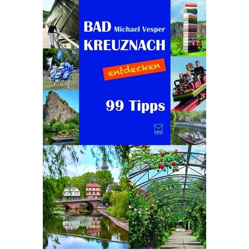 Bad Kreuznach entdecken – Michael Vesper