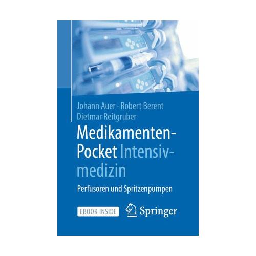 Medikamenten-Pocket Intensivmedizin – Johann Auer, Robert Berent, Dietmar Reitgruber