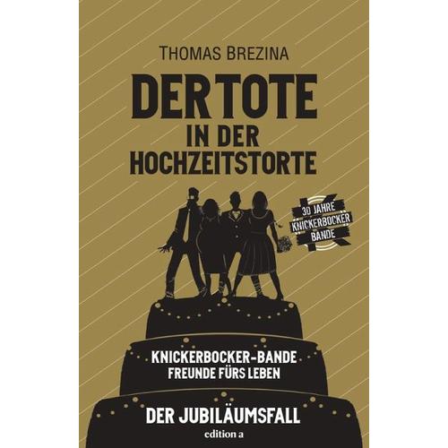 Der Tote in der Hochzeitstorte – Thomas Brezina