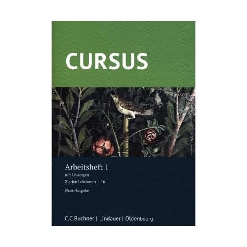 Cursus – Neue Ausgabe. Arbeitsheft 1 zum Schülerbuch