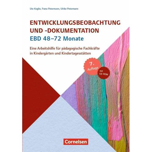 Entwicklungsbeobachtung und -dokumentation (EBD) / 48-72 Monate (7., aktualisierte Auflage) - Franz Petermann, Ulrike Petermann, Ute Koglin