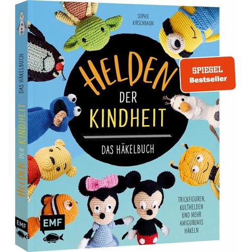 Helden der Kindheit – Das Häkelbuch – Trickfiguren, Kulthelden und mehr Amigurumis häkeln – Sophie Kirschbaum