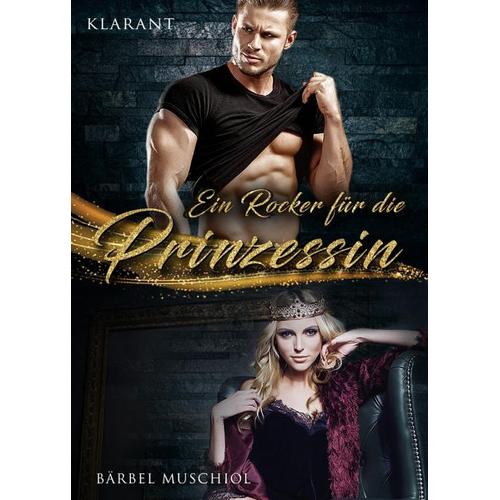 Ein Rocker für die Prinzessin – Bärbel Muschiol