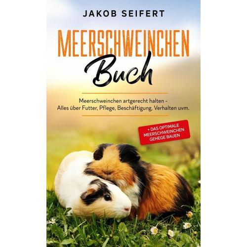Meerschweinchen Buch - Jakob Seifert