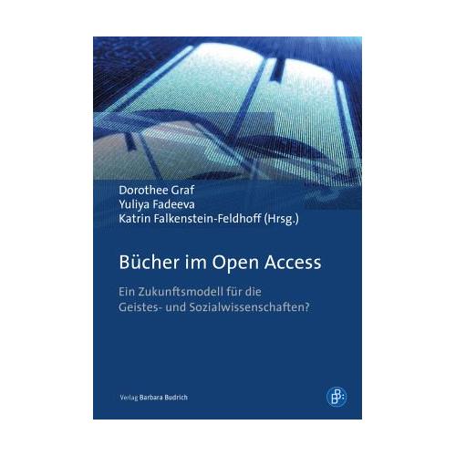 Bücher im Open Access - Dorothee Herausgegeben:Graf, Yuliya Fadeeva, Katrin Falkenstein-Feldhoff, Tobias Mitarbeit:Bülte