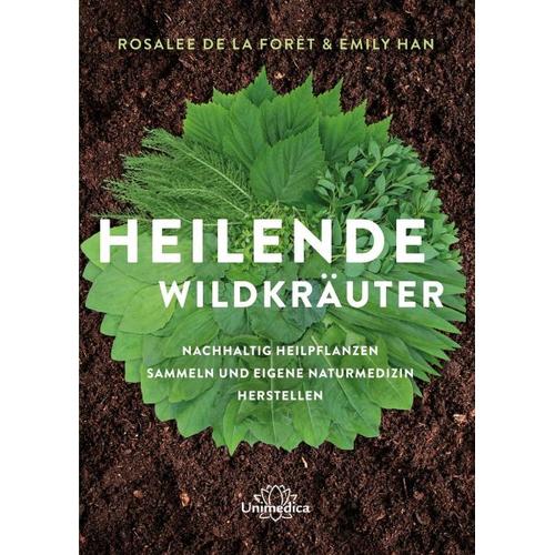 Heilende Wildkräuter – Rosalee de la Foret, Emily Han