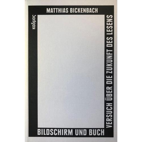 Bildschirm und Buch – Matthias Bickenbach