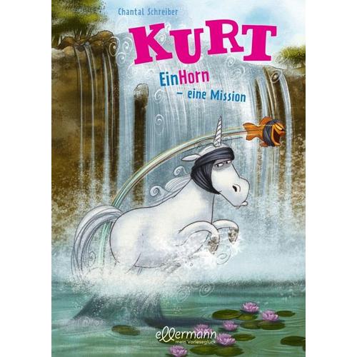 EinHorn - eine Mission / Kurt Einhorn Bd.3 - Chantal Schreiber