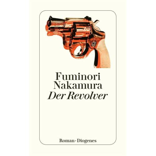 Der Revolver – Fuminori Nakamura