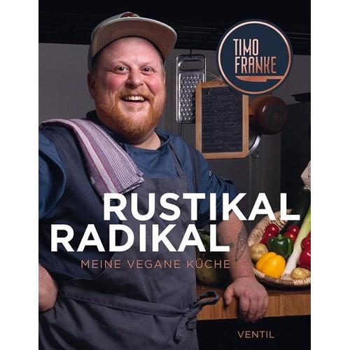 Rustikal - Radikal - Timo Franke