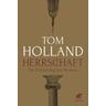 Herrschaft - Tom Holland