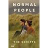 Normal People - Sally Rooney, Alice Birch, Mark O'Rowe