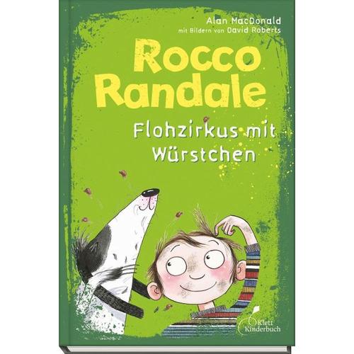 Flohzirkus mit Würstchen / Rocco Randale Bd.2 – Alan MacDonald