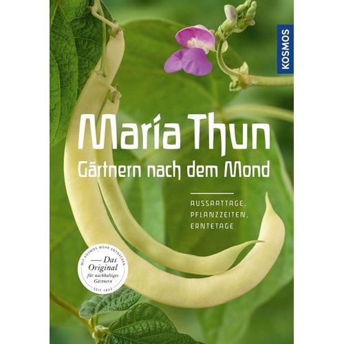 Maria Thun – Gärtnern nach dem Mond – Maria Thun