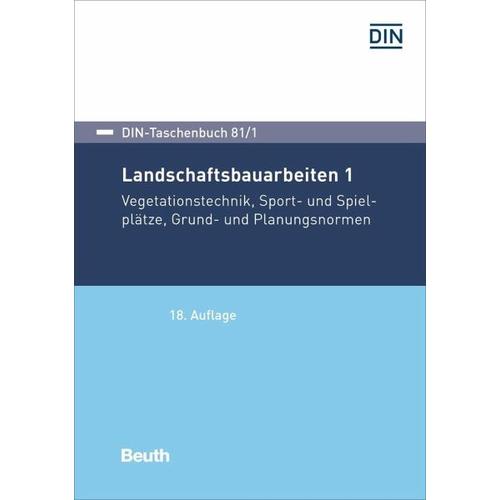 Landschaftsbauarbeiten 1 – Herausgegeben:DIN e.V.