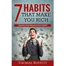 7 Habits That Make You Rich - Thomas Buffett