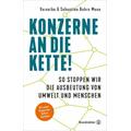 Konzerne an die Kette! - Sebastian Bohrn Mena, Veronika Bohrn Mena