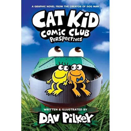 Cat Kid Comic Club 02: Perspectives – Dav Pilkey