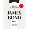 The Wit and Wisdom of James Bond - Simon Ward, James Nolan