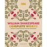 The RSC Shakespeare: The Complete Works - William Shakespeare