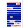 Die Kunst zu lesen - Frank Berzbach