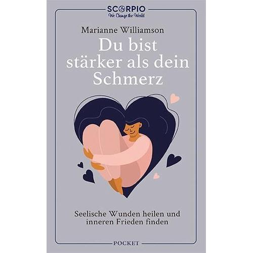 Du bist stärker als dein Schmerz – Marianne Williamson