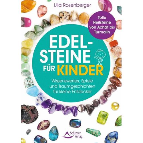 Edelsteine für Kinder – Ulla Rosenberger