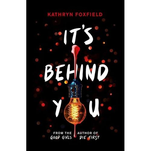 It’s Behind You – Kathryn Foxfield