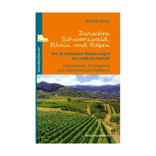 Zwischen Schwarzwald, Rhein und Reben – Dieter Buck