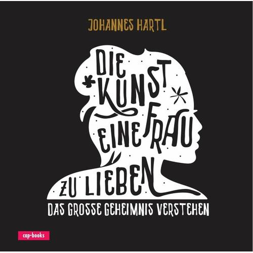 Die Kunst, eine Frau zu lieben – Johannes Hartl