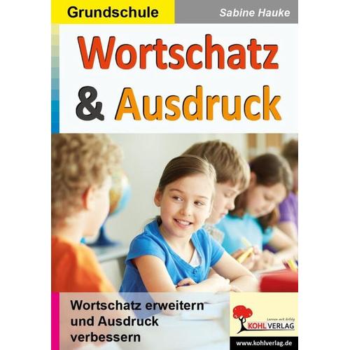 Wortschatz & Ausdruck / Klasse 3-4