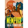 Memphis - Tara M Stringfellow