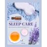Complete Guide to Sleep Care - Kiki Ely