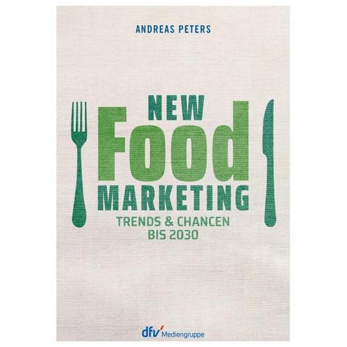 New Food Marketing – Andreas Peters