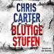 Blutige Stufen / Detective Robert Hunter Bd.12 (2 MP3-CDs) - Chris Carter