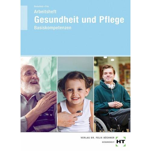 Arbeitsheft Gesundheit und Pflege